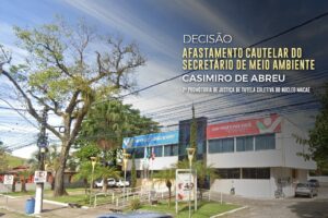 Leia mais sobre o artigo MPRJ obtém afastamento do secretário de Meio Ambiente de Casimiro de Abreu