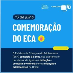 Leia mais sobre o artigo Estatuto da criança e do adolescente completa 33 anos