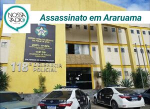 Leia mais sobre o artigo Assassinato em Araruama