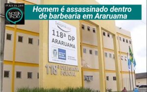 Leia mais sobre o artigo Homem é assassinado dentro  de barbearia em Araruama