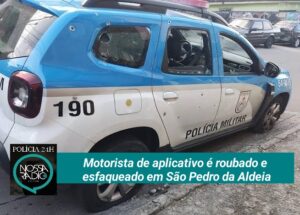 Leia mais sobre o artigo Motorista de aplicativo é roubado e  esfaqueado em São Pedro da Aldeia