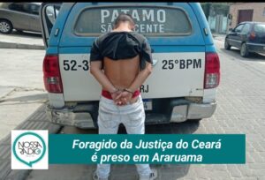 Leia mais sobre o artigo Foragido da Justiça do Ceará é preso em Araruama