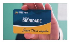 Leia mais sobre o artigo Cartão Dignidade retoma cadastramento em Cabo Frio