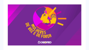 Leia mais sobre o artigo Prefeitura de Cabo Frio lança campanha “Mulheres de voz e de força” em alusão ao Dia Internacional da Mulher