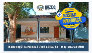 Leia mais sobre o artigo Búzios ganha padaria-escola para os alunos na Escola M. Quilombola Lydia Sherman