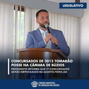 Leia mais sobre o artigo Presidente da Câmara de Búzios, Rafael Aguiar dará posse a concursados de 2012