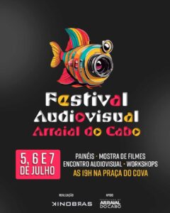 Leia mais sobre o artigo FESTIVAL AUDIOVISUAL DE ARRAIAL DO CABO JÁ TEM PROGRAMAÇÃO