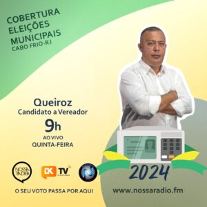 Leia mais sobre o artigo Queiroz é o candidato a Vereador em Cabo Frio entrevistado desta quinta na Cobertura das Eleições Municipais da Nossa Rádio FM