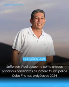 Leia mais sobre o artigo Jefferson Vidal do Podemos desponta como um dos principais candidatos à Câmara Municipal de Cabo Frio nas eleições de 2024