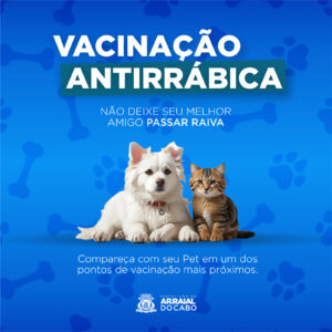 Leia mais sobre o artigo Campanha de vacinação antirrábica animal em Arraial do Cabo