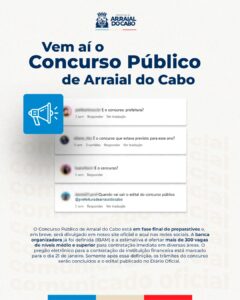 Leia mais sobre o artigo Edital para o Concurso Público da Prefeitura de Arraial do Cabo está em fase final