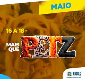 Leia mais sobre o artigo Búzios recebe o “MAIS QUE PETZ” – Um evento inovador para os amantes dos animais