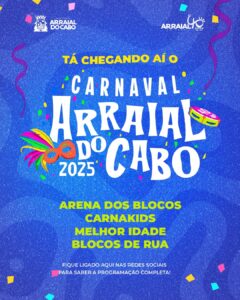 Leia mais sobre o artigo Vem aí o Carnaval Arraial do Cabo 2025
