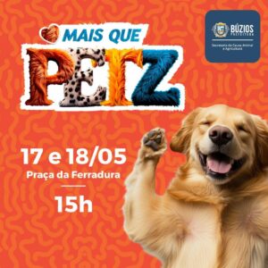 Leia mais sobre o artigo “Mais que Petz” chega a Búzios com programação especial para apaixonados por pets