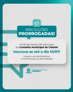 Leia mais sobre o artigo Prefeitura.de Saquarema prorroga inscrições para o Conselho Municipal da Cidade