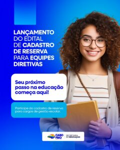 Leia mais sobre o artigo Educação de Cabo Frio abre cadastro de reserva para cargos de gestão escolar