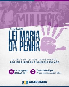 Leia mais sobre o artigo Araruama promove Seminário em alusão aos 19 anos da Lei Maria da Penha