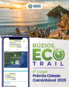 Leia mais sobre o artigo Búzios conquista 4º lugar nacional no Prêmio Cidade Caminhável 2025 com o projeto Búzios Eco Trail