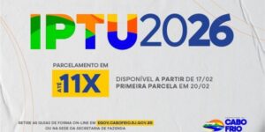 Leia mais sobre o artigo Contribuinte de Cabo Frio já pode fazer o parcelamento do IPTU 2026