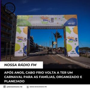 Leia mais sobre o artigo Após anos, Cabo Frio volta a ter um Carnaval para as famílias, organizado e planejado