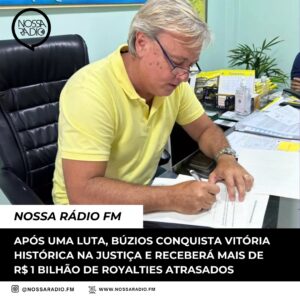 Leia mais sobre o artigo Búzios conquista vitória histórica na Justiça e receberá mais de R$ 1 bilhão por royalites