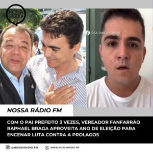 Leia mais sobre o artigo Com o pai Prefeito 3 vezes, Vereador fanfarrão Raphael Braga aproveita ano de eleição para encenar luta contra a Prolagos