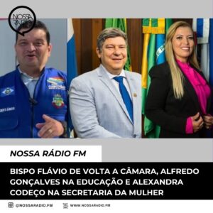 Leia mais sobre o artigo Bispo Flávio de volta a Câmara, Alfredo Gonçalves na Educação e Alexandra Codeço na Secretaria da Mulher