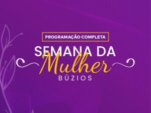 Leia mais sobre o artigo Prefeitura de Búzios promove ações em alusão ao Mês da Mulher