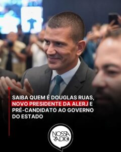 Leia mais sobre o artigo Saiba quem é Douglas Ruas, novo Presidente da Alerj e candidato ao Governo do Estado do Rio de Janeiro