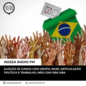 Leia mais sobre o artigo Eleição se ganha com Grupo, base, articulação política e trabalho, não com oba oba