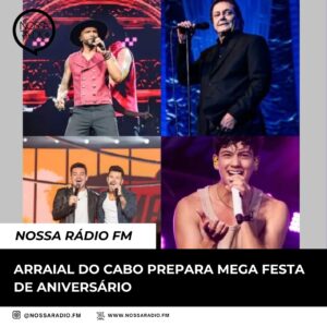 Leia mais sobre o artigo Arraial do Cabo prepara mega festa de aniversário