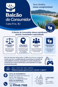 Leia mais sobre o artigo Balcão do Consumidor amplia atendimento gratuito e especializado em Cabo Frio
