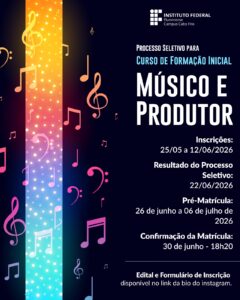 Leia mais sobre o artigo IFF Campus Cabo Frio tem  inscrições abertas para curso de Músico e Produtor