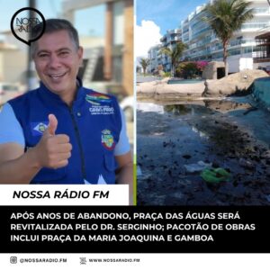 Leia mais sobre o artigo Após anos de abandono, Praça das Águas será revitalizada pelo Dr. Serginho; pacotão de obras inclui Praça da Maria Joaquina e Gamboa