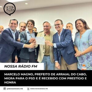 Leia mais sobre o artigo Marcelo Magno, Prefeito de Arraial do Cabo, migra para o PSD e é recebido com prestígio e honra
