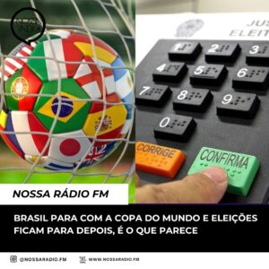 Leia mais sobre o artigo Brasil pára com a Copa do Mundo e eleições ficam para depois, é o que parece