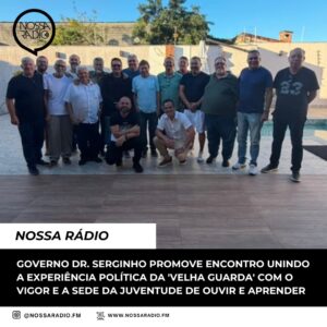Leia mais sobre o artigo Governo Dr. Serginho promove encontro unindo a experiência política da ‘ velha guarda’ com o vigor e a sede da Juventude de ouvir e aprender