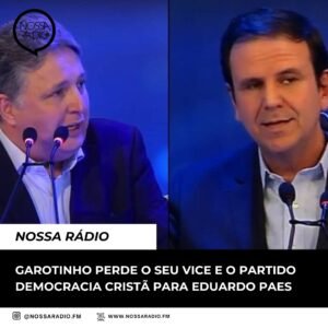 Leia mais sobre o artigo Garotinho perde o seu Vice e o partido Democracia Cristã para Eduardo Paes