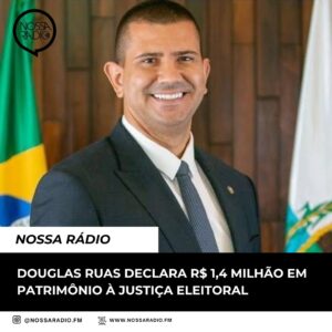 Leia mais sobre o artigo Douglas Ruas declara R$ 1,4 milhão de patrimônio à Justiça Eleitoral
