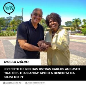 Leia mais sobre o artigo Prefeito de Rio das Ostras Carlos Augusto trai o PL e ‘ assanha’ apoio a Benedita da Silva do PT
