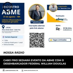Leia mais sobre o artigo Cabo Frio sediará evento da ABME com o Desembargador Federal William Douglas