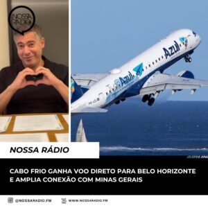 Leia mais sobre o artigo Cabo Frio ganha voo direto para Belo Horizonte e amplia conexão com Minas Gerais