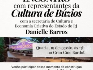 Leia mais sobre o artigo Cultura de Búzios promove encontro com agentes culturais e Secretaria Estadual de Cultura e Economia Criativa