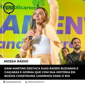 Leia mais sobre o artigo Dani Martins destaca suas raízes buzianas e caiçaras e afirma que com sua história em Búzios construirá caminhos para o Rio