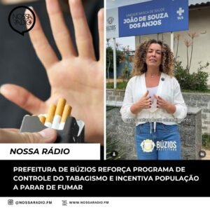 Leia mais sobre o artigo Prefeitura de Búzios reforça Programa de Controle do Tabagismo e incentiva população a parar de fumar