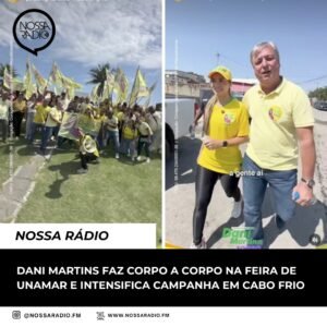 Leia mais sobre o artigo Dani Martins faz corpo a corpo na feira de Unamar e intensifica campanha em Cabo Frio