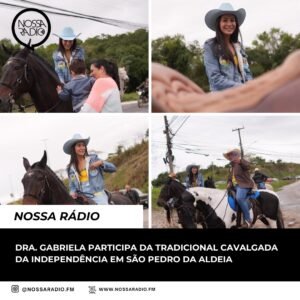 Leia mais sobre o artigo Dra. Gabriela participa da tradicional Cavalgada da Independência em São Pedro da Aldeia