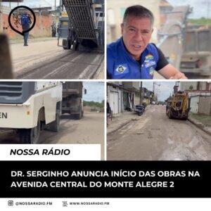 Leia mais sobre o artigo Dr. Serginho anuncia início das obras na Avenida Central do Monte Alegre 2