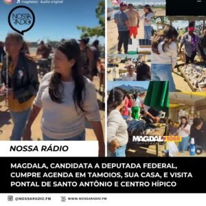 Leia mais sobre o artigo Magdala, candidata a Deputada Federal, cumpre agenda em Tamoios, sua casa, e visita Pontal de Santo Antônio e Centro Hípico