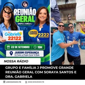 Leia mais sobre o artigo Grupo e Família J promove grande reunião geral com Soraya Santos e Dra. Gabriela